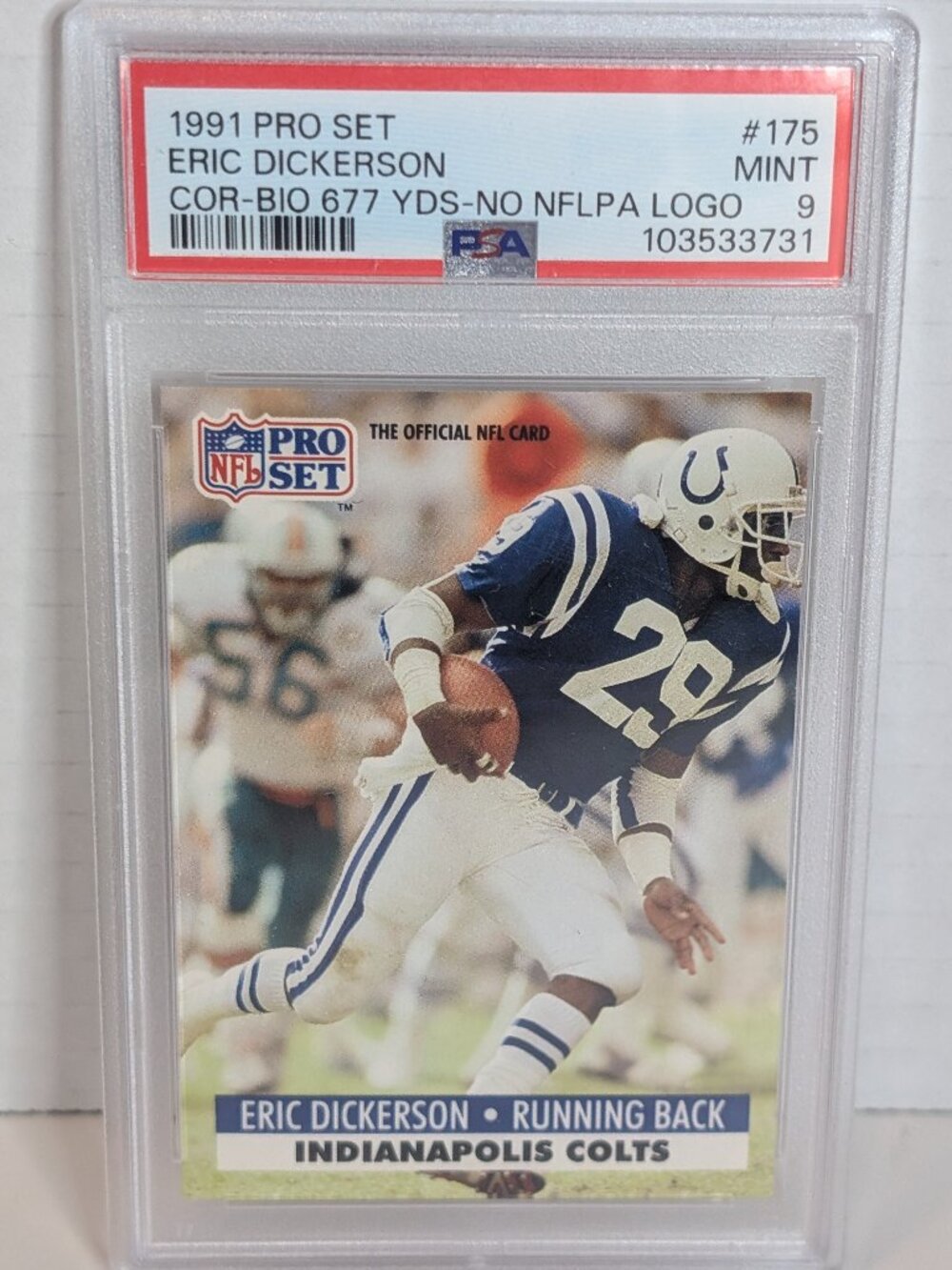 1991 Pro Set Football  Eric Dickson COR-BIO 677 YDS-No NFLPA Logo #17 PSA MINT 9